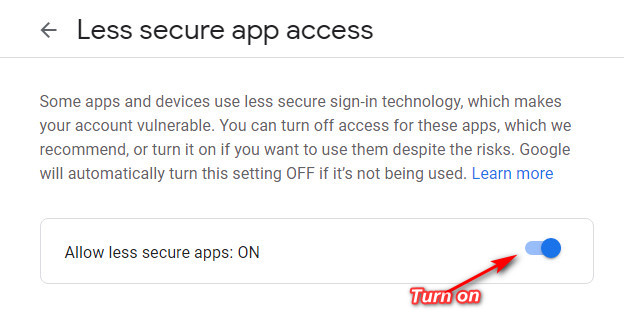 Turn on Less secure app access