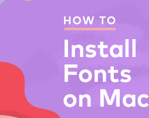 How to install and uninstall fonts on a Mac OS computer
